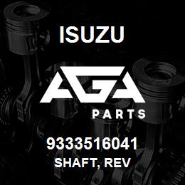 9333516041 Isuzu SHAFT, REV | AGA Parts