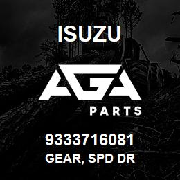 9333716081 Isuzu GEAR, SPD DR | AGA Parts