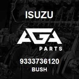 9333736120 Isuzu BUSH | AGA Parts