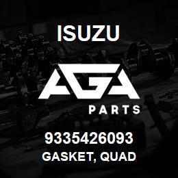 9335426093 Isuzu GASKET, QUAD | AGA Parts