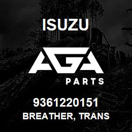 9361220151 Isuzu BREATHER, TRANS | AGA Parts