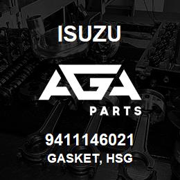 9411146021 Isuzu GASKET, HSG | AGA Parts