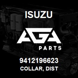 9412196623 Isuzu COLLAR, DIST | AGA Parts