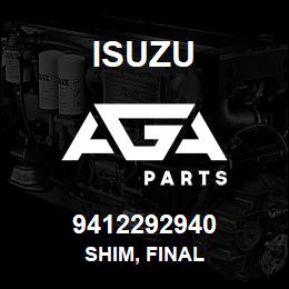 9412292940 Isuzu SHIM, FINAL | AGA Parts