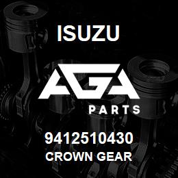 9412510430 Isuzu CROWN GEAR | AGA Parts