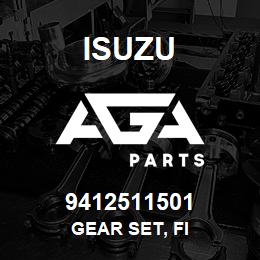 9412511501 Isuzu GEAR SET, FI | AGA Parts