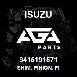 9415191571 Isuzu SHIM, PINION, FI | AGA Parts