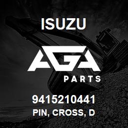 9415210441 Isuzu PIN, CROSS, D | AGA Parts