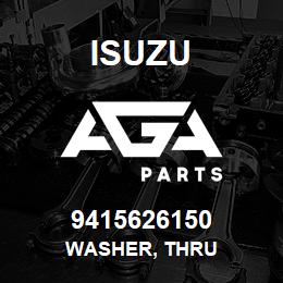 9415626150 Isuzu WASHER, THRU | AGA Parts