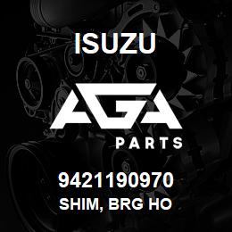 9421190970 Isuzu SHIM, BRG HO | AGA Parts