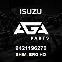 9421196270 Isuzu SHIM, BRG HO | AGA Parts