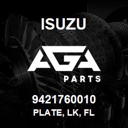 9421760010 Isuzu PLATE, LK, FL | AGA Parts