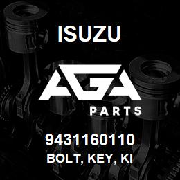 9431160110 Isuzu BOLT, KEY, KI | AGA Parts