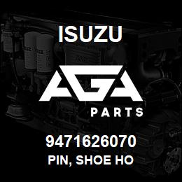 9471626070 Isuzu PIN, SHOE HO | AGA Parts