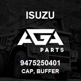 9475250401 Isuzu CAP, BUFFER | AGA Parts