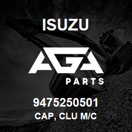 9475250501 Isuzu CAP, CLU M/C | AGA Parts