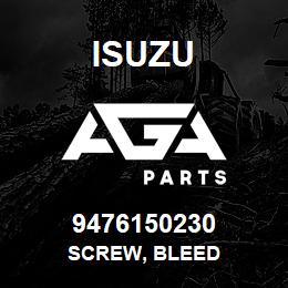 9476150230 Isuzu SCREW, BLEED | AGA Parts