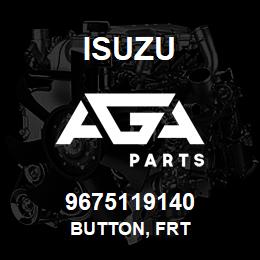 9675119140 Isuzu BUTTON, FRT | AGA Parts