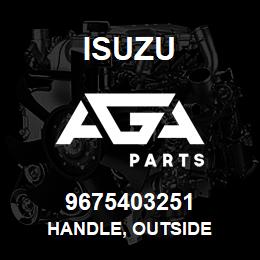 9675403251 Isuzu HANDLE, OUTSIDE | AGA Parts