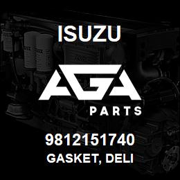 9812151740 Isuzu GASKET, DELI | AGA Parts