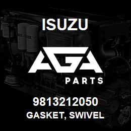 9813212050 Isuzu GASKET, SWIVEL | AGA Parts