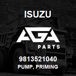 9813521040 Isuzu PUMP, PRIMING | AGA Parts