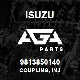 9813850140 Isuzu COUPLING, INJ | AGA Parts