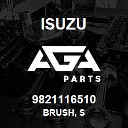 9821116510 Isuzu BRUSH, S | AGA Parts