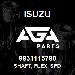 9831115780 Isuzu SHAFT, FLEX, SPD | AGA Parts