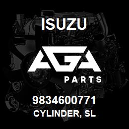 9834600771 Isuzu CYLINDER, SL | AGA Parts