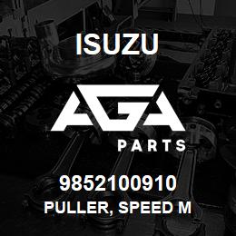 9852100910 Isuzu PULLER, SPEED M | AGA Parts