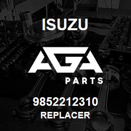 9852212310 Isuzu REPLACER | AGA Parts