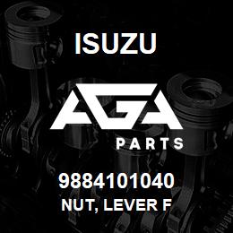 9884101040 Isuzu NUT, LEVER F | AGA Parts