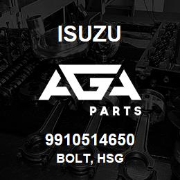 9910514650 Isuzu BOLT, HSG | AGA Parts