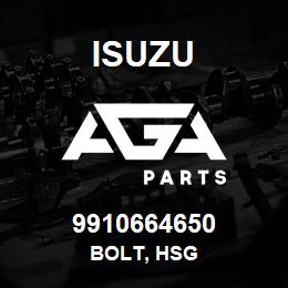 9910664650 Isuzu BOLT, HSG | AGA Parts