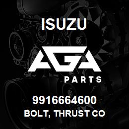 9916664600 Isuzu BOLT, THRUST CO | AGA Parts