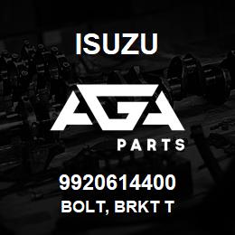 9920614400 Isuzu BOLT, BRKT T | AGA Parts