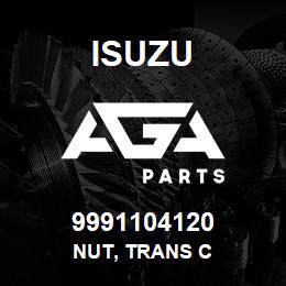 9991104120 Isuzu NUT, TRANS C | AGA Parts