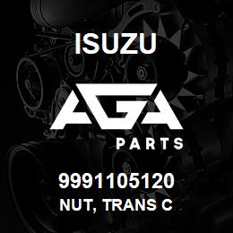 9991105120 Isuzu NUT, TRANS C | AGA Parts