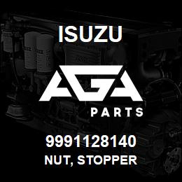 9991128140 Isuzu NUT, STOPPER | AGA Parts