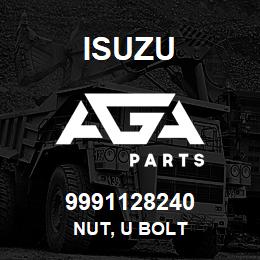 9991128240 Isuzu NUT, U BOLT | AGA Parts