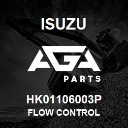 HK01106003P Isuzu FLOW CONTROL | AGA Parts