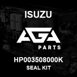 HP003508000K Isuzu SEAL KIT | AGA Parts