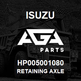 HP005001080 Isuzu Retaining Axle | AGA Parts