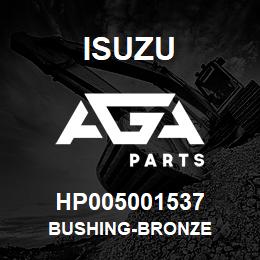 HP005001537 Isuzu bushing-bronze | AGA Parts