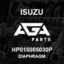 HP015005030P Isuzu DIAPHRAGM | AGA Parts