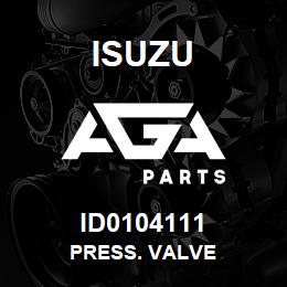 ID0104111 Isuzu press. valve | AGA Parts