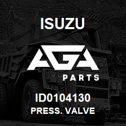 ID0104130 Isuzu press. valve | AGA Parts