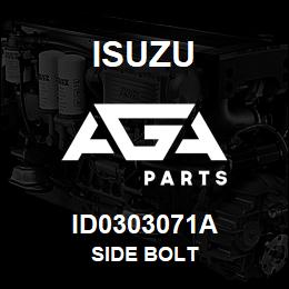 ID0303071A Isuzu SIDE BOLT | AGA Parts