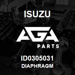 ID0305031 Isuzu DIAPHRAGM | AGA Parts